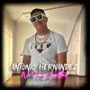 Antonio Hernandez & Los reyes del fuego - No Hay Lealtad - Single